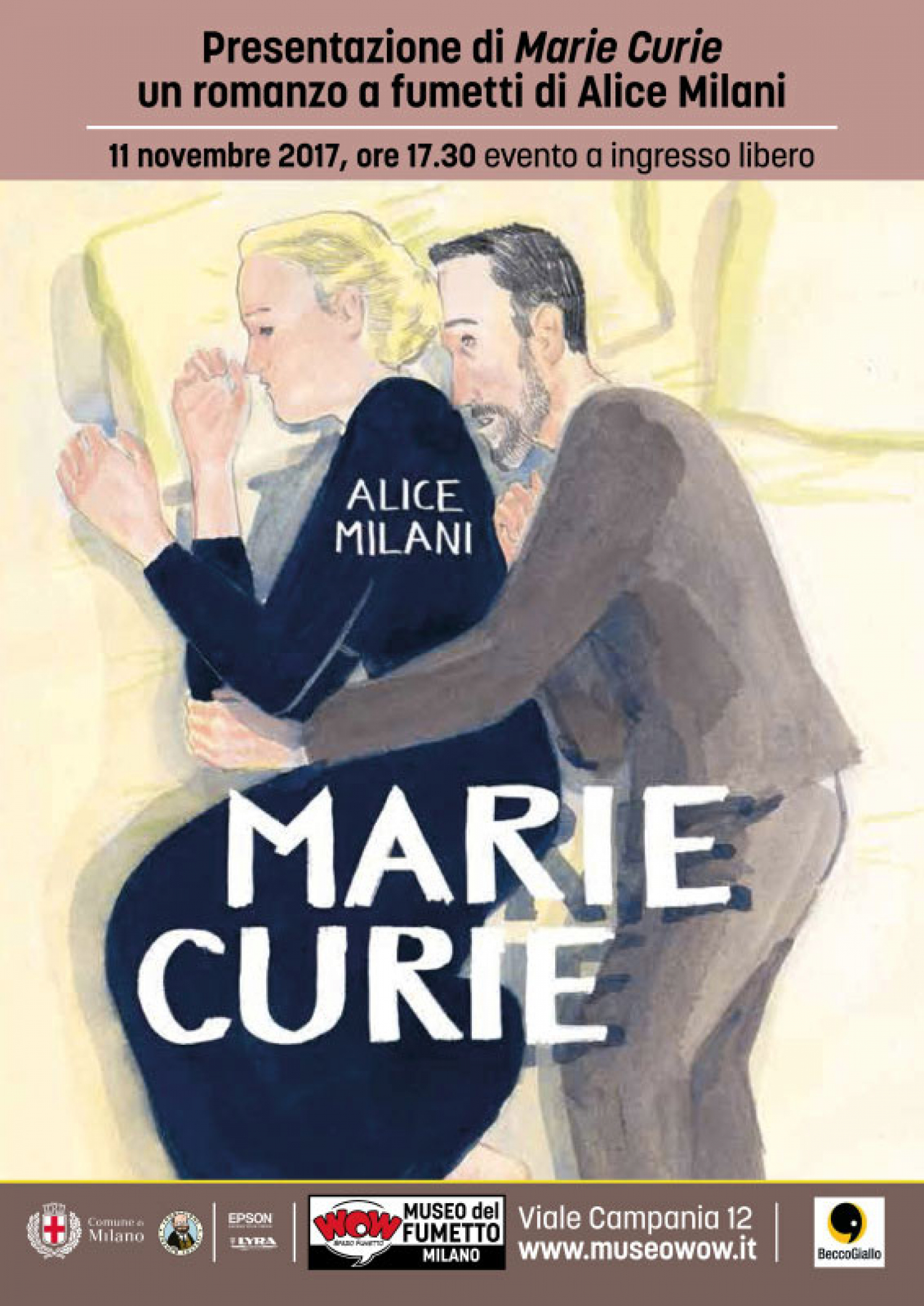 <p>Quando arriv&ograve; a Parigi e si iscrisse alla Sorbona, <strong>Maria Skłodowska Curie</strong> aveva gi&agrave; 24 anni. In Polonia aveva dovuto lavorare come governante per mettere da parte i soldi necessari a intraprendere gli studi in scienze fisiche. Il nome con cui divenne famosa &egrave; quello del marito Pierre Curie, che la aiut&ograve; nelle ricerche su una sostanza sconosciuta che aveva propriet&agrave; assai curiose: emetteva energia, luce, calore. Era l&#39;alba della fisica nucleare, ma anche l&#39;inizio dell&#39;era delle donne nella scienza. Dopo la morte improvvisa di Pierre, Marie port&ograve; avanti la sua carriera, fin troppo brillante e indipendente, scontrandosi con la mentalit&agrave; conservatrice della Francia del primo Novecento. Le vicende private si intrecciano cos&igrave; inevitabilmente con la ricerca scientifica, finendo per offuscarne gli eccezionali traguardi. <strong>Sabato 11 novembre alle 17:30 l&#39;autrice <a target="_blank" href="http://alicemilani.org">Alice Milani</a> sar&agrave; a WOW Spazio Fumetto per parlare&nbsp;del&nbsp;suo nuovo romanzo a fumetti, <a target="_blank" href="http://www.beccogiallo.org/shop/201-marie-curie.html">Marie Curie</a>, edito da <a target="_blank" href="http://main.beccogiallo.net">BeccoGiallo</a>. Ingresso libero all&#39;evento.</strong> <em>Domenica 12 novembre Alice Milani torner&agrave; da noi per il <a target="_blank" href="http://www.museowow.it/wow/workshop-disegno-ambientazione/">workshop per adulti Disegno di ambientazione</a>: per info e iscrizioni&nbsp;<a target="_blank" href="mailto:edu@museowow.it">edu@museowow.it</a></em> &nbsp; <strong>Alice Milani</strong> &egrave; nata a Pisa nel 1986. Ha studiato pittura, incisione e tecniche di stampa a Torino e a Bruxelles. &Egrave; stata una delle fondatrici del collettivo La Trama, con cui ha realizzato e distribuito fumetti autoprodotti fino al 2015. Il suo primo romanzo a fumetti Wisława Szymborska, si d&agrave; il caso che io sia qui (BeccoGiallo, 2015) &egrave; dedicato alla poetessa polacca vincitrice del premio Nobel, ed &egrave; stato tradotto in polacco. Nel 2016 esce Tumulto, per Eris Edizioni, racconto di viaggio e di formazione, scritto e disegnato a quattro mani con Silvia Rocchi. Dal 2017 dirige una nuova collana di fumetto di finzione per BeccoGiallo. I referenti scientifici per questo lavoro sono Anna Nobili e Andrea Milani. <strong>Anna Nobili</strong> &egrave; nata nel 1949 in un paesino in provincia di Rieti. &Egrave; docente di fisica all&#39;Universit&agrave; di Pisa e si occupa di esperimenti spaziali di precisione. &Egrave; stata tra le prime ragazze ammesse a studiare fisica presso la Scuola Normale Superiore di Pisa. <strong>Andrea Milani</strong> &egrave; nato a Firenze nel 1948. &Egrave; docente di matematica all&#39;Universit&agrave; di Pisa e si occupa di meccanica celeste, in particolare del calcolo delle orbite degli asteroidi.</p>